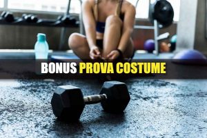 Ragazza che si allena in palestra e scritta "Bonus prova costume"