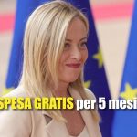 Giorgia Meloni sorridente e scritta "spesa gratis per 5 mesi"