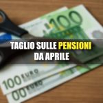 Forbici, banconote da 100€ e scritta: "Taglio sulle pensioni di aprile"